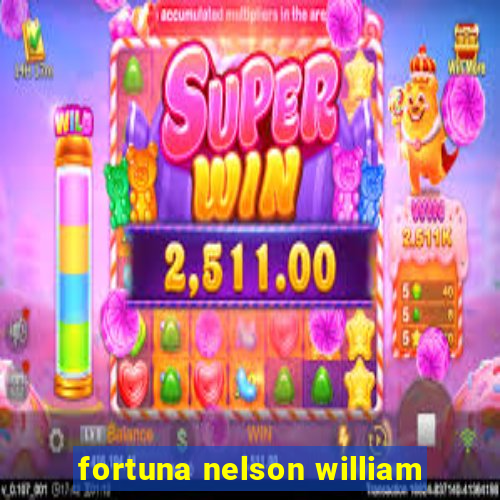 fortuna nelson william